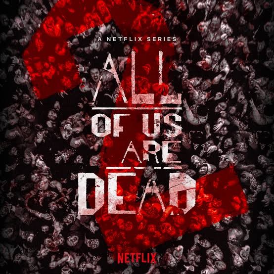 Penjelasan All Of Us Are Dead Season 2 Batal Tayang 2025? Kabar Menyebut Diundur 2026